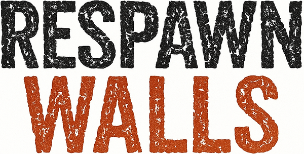 Respawn walls